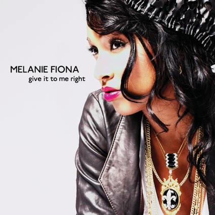 Melanie Fiona Give It To Me Right cover artwork