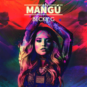 Becky G Mangú cover artwork