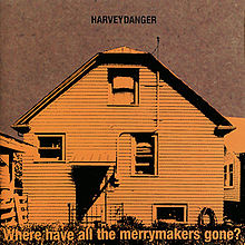 Harvey Danger Where Have All the Merrymakers Gone? cover artwork
