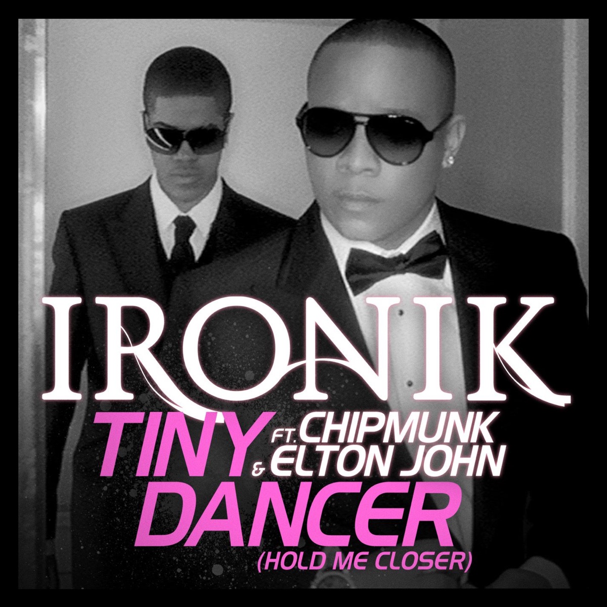 Ironik featuring Chip & Elton John — Tiny Dancer (Hold Me Closer) cover artwork