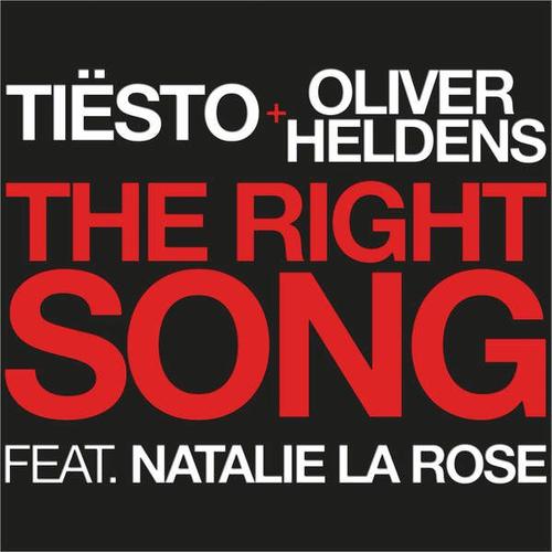 Tiësto & Oliver Heldens ft. featuring Natalie La Rose The Right Song cover artwork