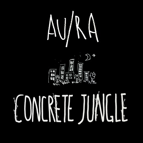 Au/Ra Concrete Jungle cover artwork