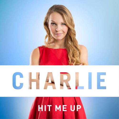 Charlie [NO] — Hit Me Up cover artwork