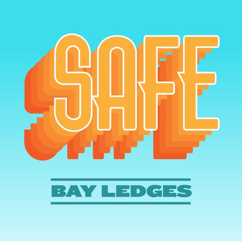 Bay Ledges — Safe cover artwork