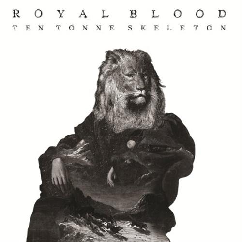 Royal Blood Ten Tonne Skeleton cover artwork