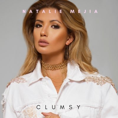Natalie Mejia — Clumsy cover artwork
