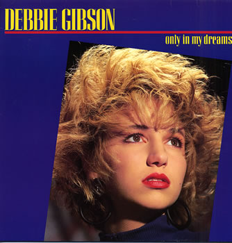 Debbie Gibson Only In My Dreams cover artwork