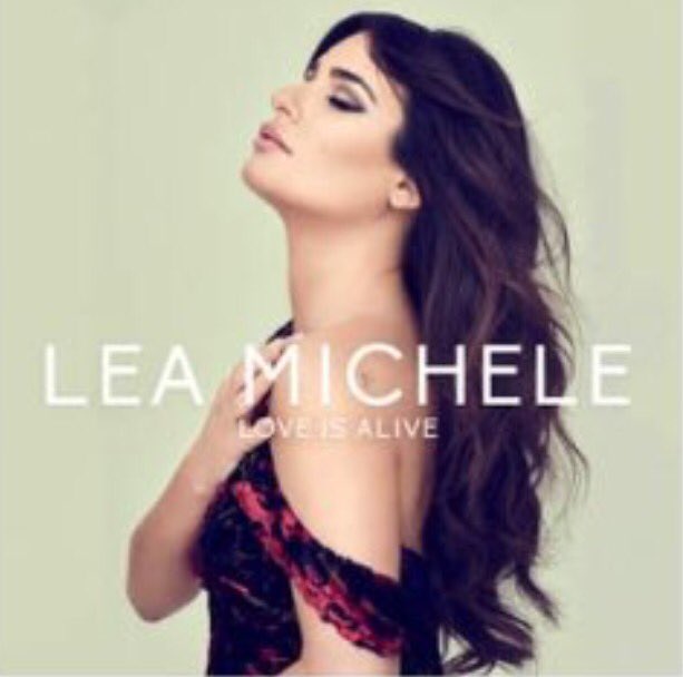 Lea Michele Love Is Alive cover artwork