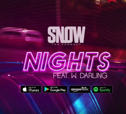 Snow Tha Product ft. featuring W.Darling Nights cover artwork