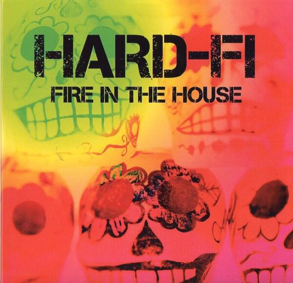 Hard-Fi — Fire in the House cover artwork