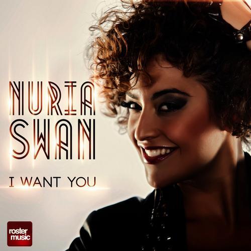 Nuria Swan — I Want You cover artwork