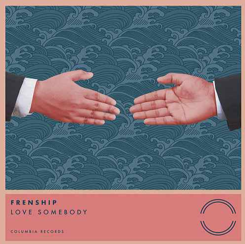 FRENSHIP LOVE Somebody cover artwork