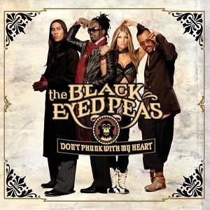 Black Eyed Peas — Don&#039;t Phunk with My Heart cover artwork