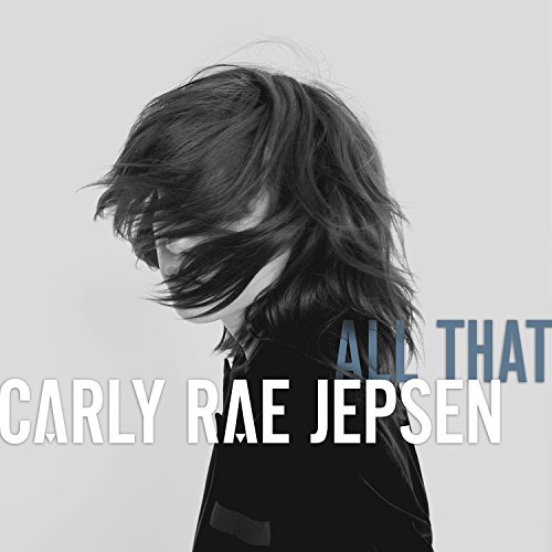 Carly Rae Jepsen — All That cover artwork