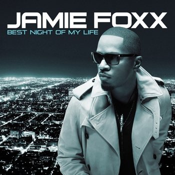 Jamie Foxx Best Night Of My Life cover artwork