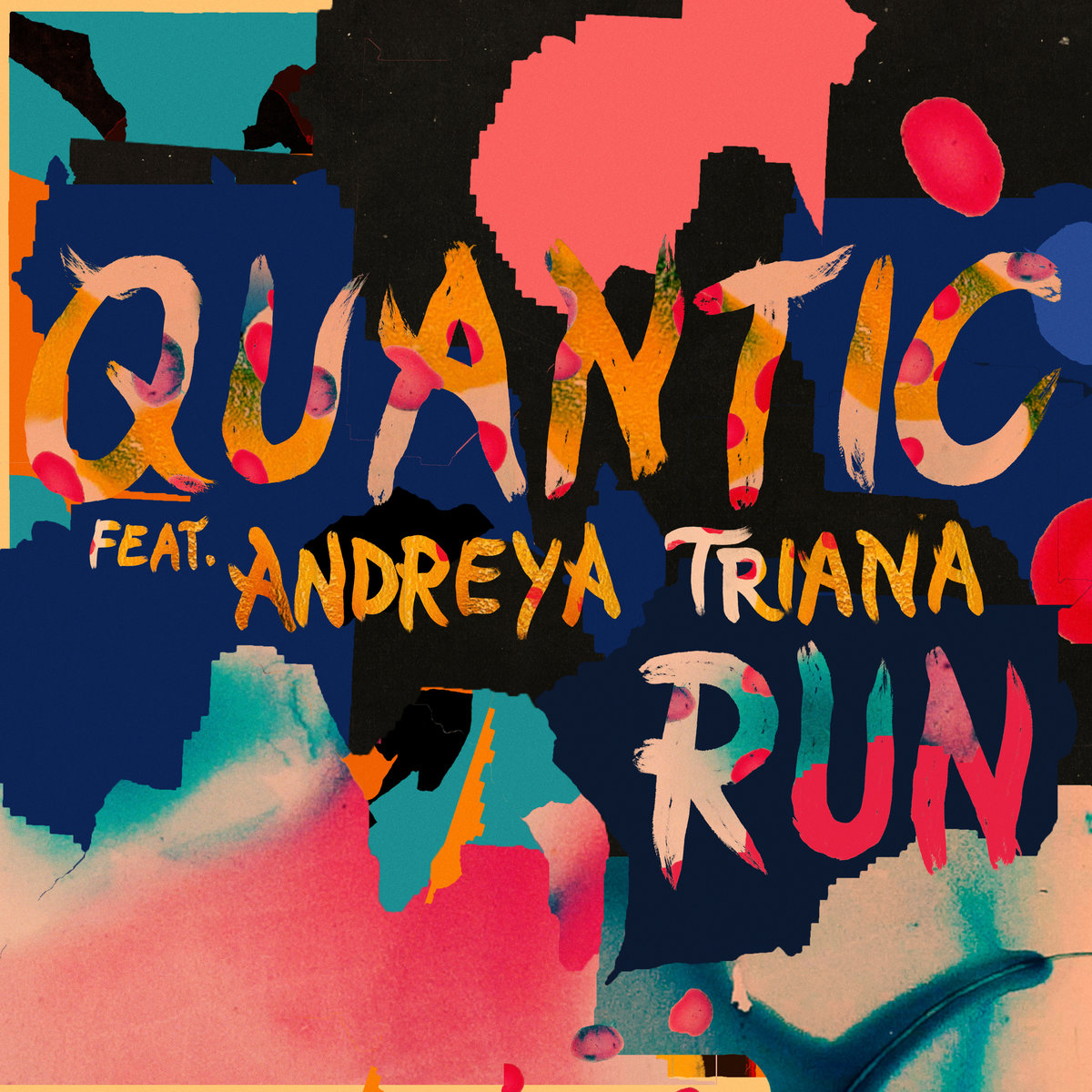 Quantic featuring Andreya Triana — Run cover artwork