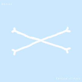 Kenzie Nimmo — Bones cover artwork