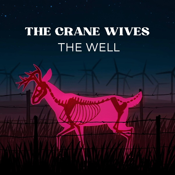 The Crane Wives — The Well cover artwork
