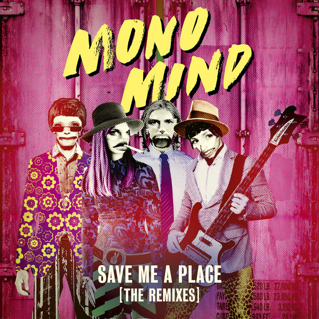 Mono Mind Save Me A Place (Hugel Remix) cover artwork
