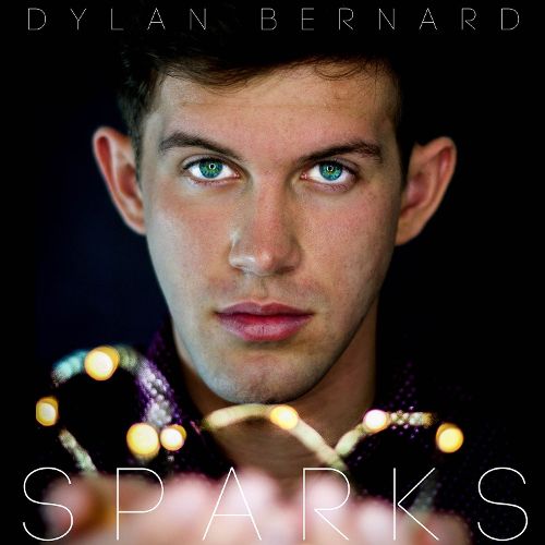 Dylan Bernard Sparks cover artwork
