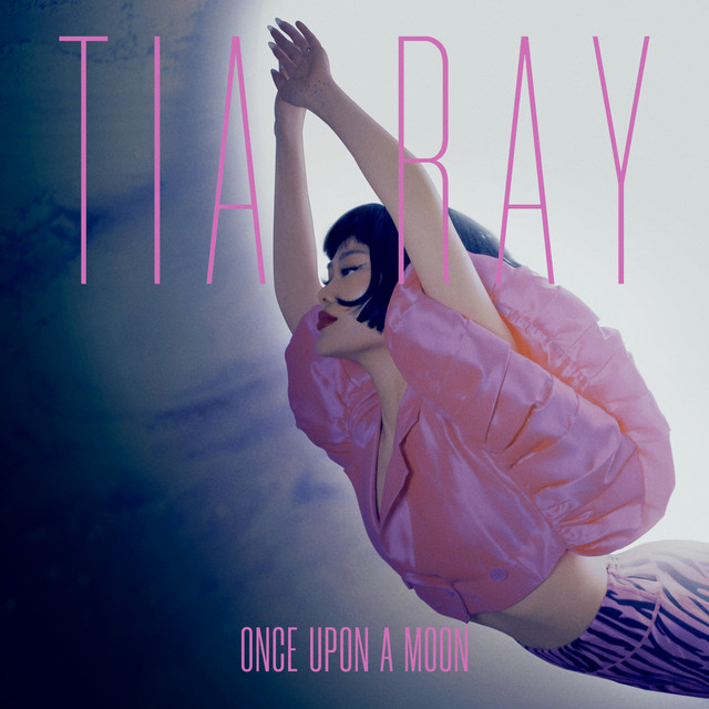 Tia Ray Once Upon a Moon cover artwork