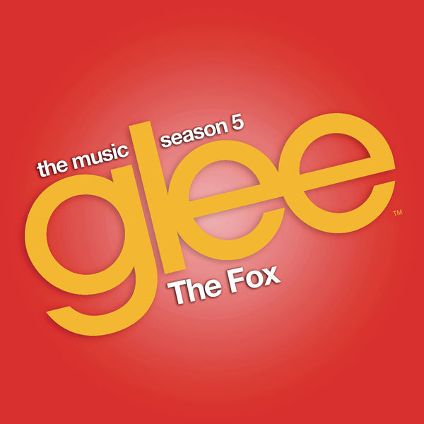 Glee Cast featuring Adam Lambert — The Fox cover artwork