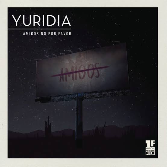 Yuridia — Amigos No Por Favor cover artwork