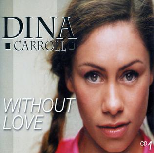 Dina Carroll — Without Love cover artwork