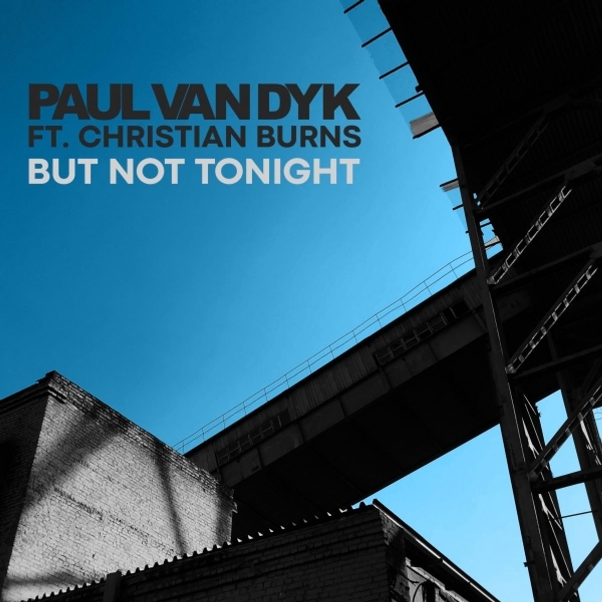 Paul van Dyk featuring Christian Burns — But Not Tonight cover artwork