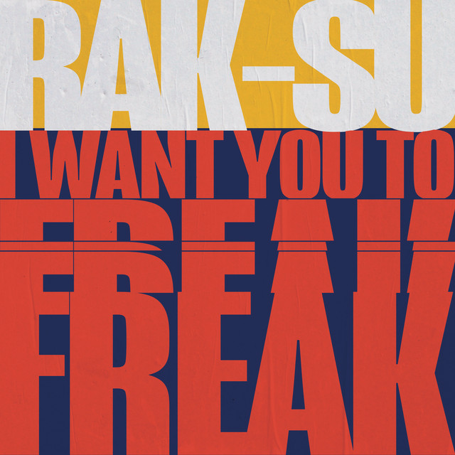Rak-Su I Want You to Freak cover artwork
