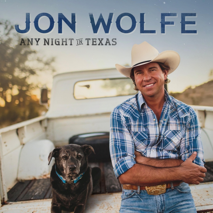 Jon Wolfe Any Night In Texas cover artwork