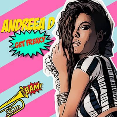 Andreea D ft. featuring Veo Get Freaky cover artwork