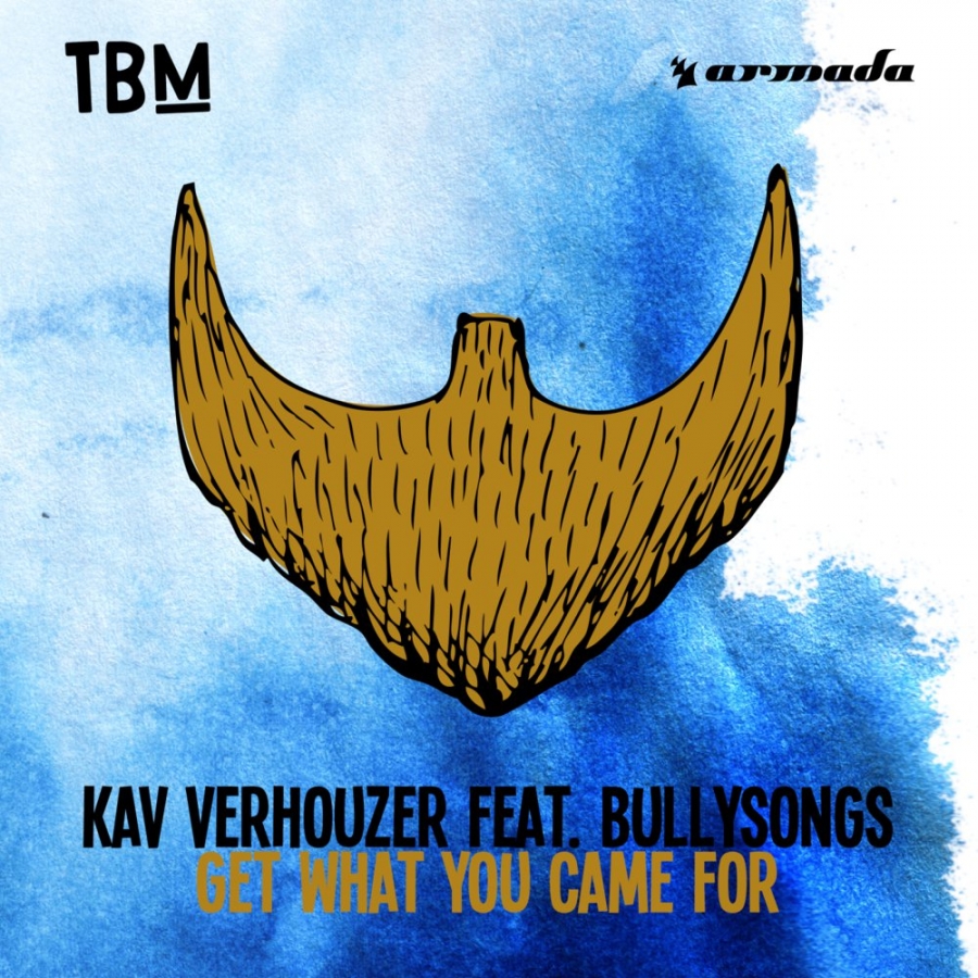 Kav Verhouzer featuring BullySongs — Get What You Came For cover artwork