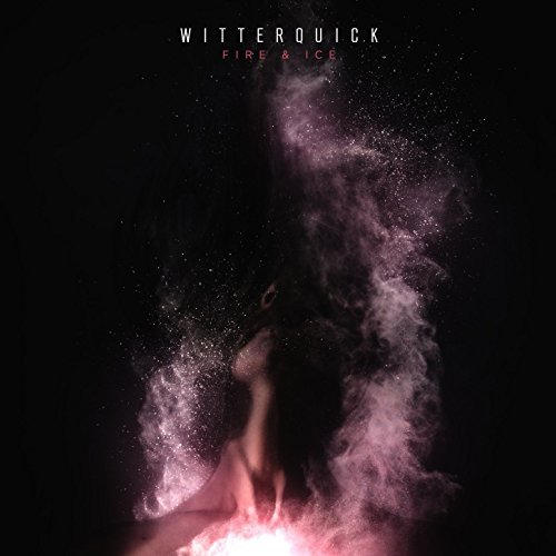 Witterquick Fire and Ice cover artwork