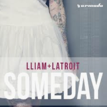 Lliam + Latroit Someday cover artwork