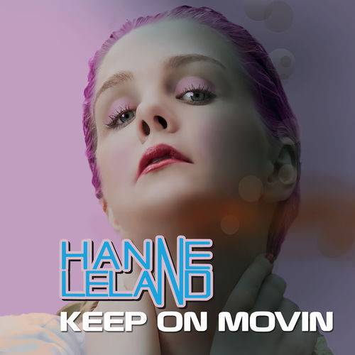 Hanne Leland — Keep On Movin cover artwork