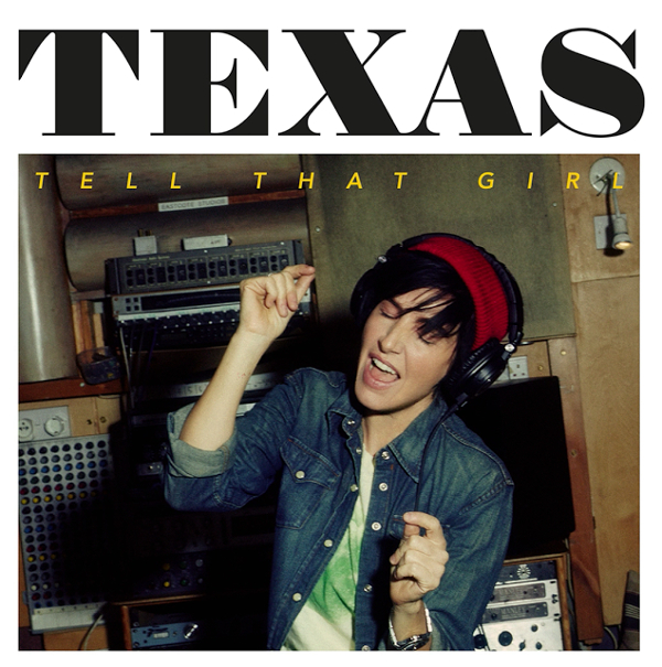 Texas — Tell That Girl cover artwork