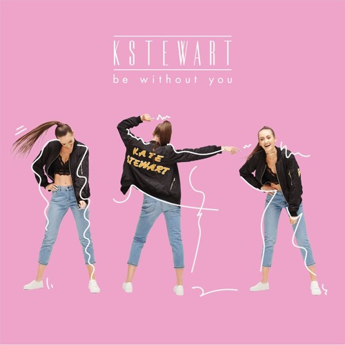 KStewart — Be Without You cover artwork