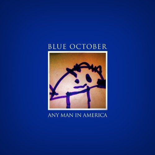 Blue October Any Man In America cover artwork
