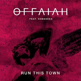 OFFAIAH featuring Shenseea — Run This Town cover artwork