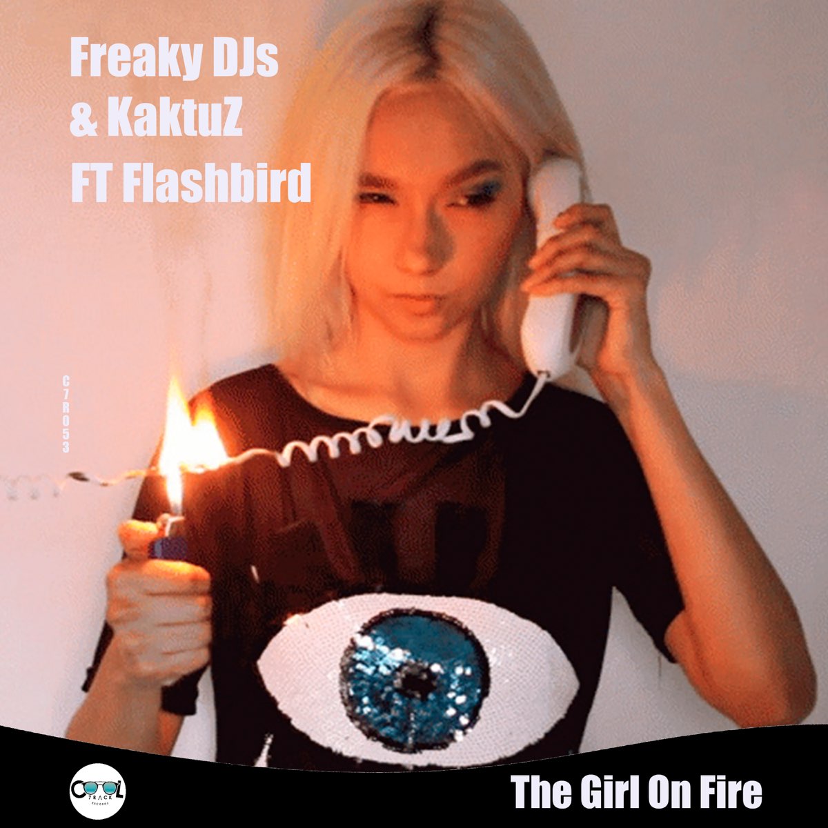 Freaky DJ&#039;s & KaktuZ featuring Flashbird — The Girl On Fire cover artwork