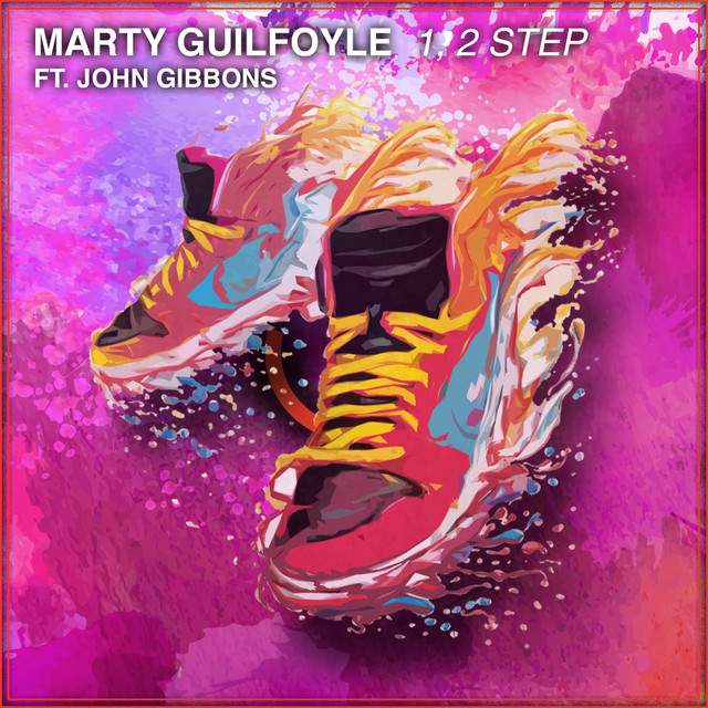 Marty Guilfoyle featuring John Gibbons — 1, 2 Step cover artwork
