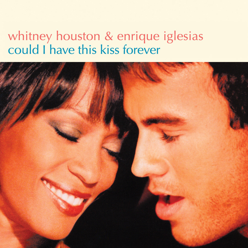 Whitney Houston & Enrique Iglesias Could I Have This Kiss Forever cover artwork