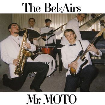 The Belairs Mr. Moto cover artwork
