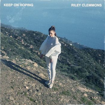 Riley Clemmons — Keep On Hoping cover artwork