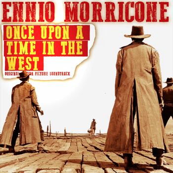 Ennio Morricone Main Theme (from Once Upon a Time in the West) cover artwork