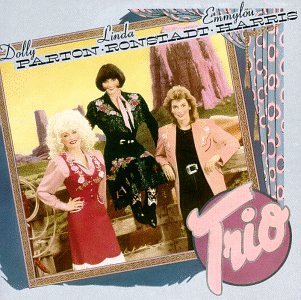 Dolly Parton, Linda Ronstadt, & Emmylou Harris Trio cover artwork