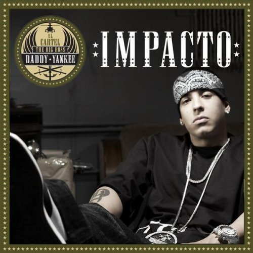 Daddy Yankee Impacto cover artwork