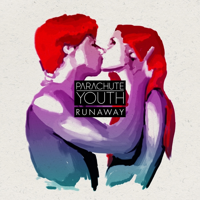 Parachute Youth — Runaway cover artwork