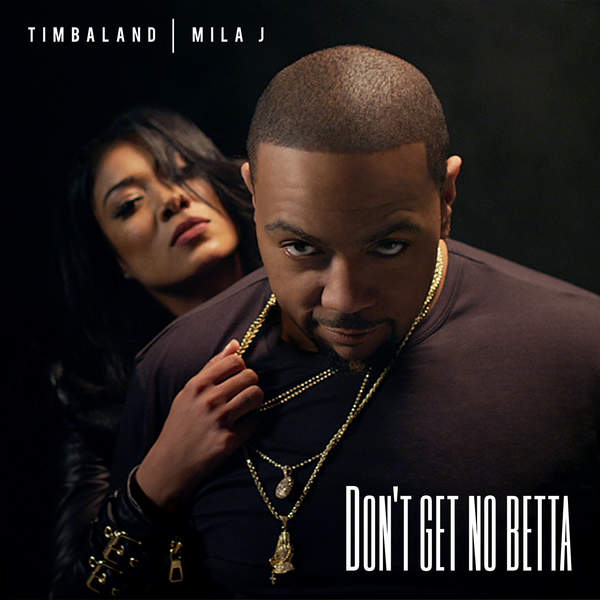 Timbaland — Don&#039;t Get No Beta cover artwork